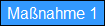 Ma�nahme 1