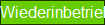 Wiederinbetriebnahme